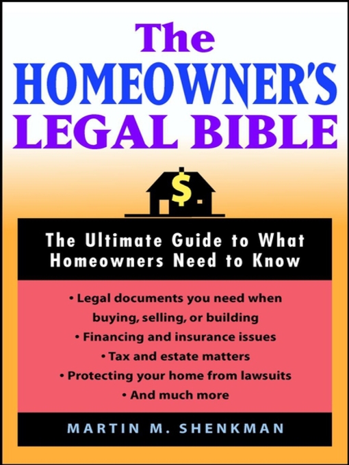 Title details for The Homeowners' Legal Bible by Martin M. Shenkman - Available